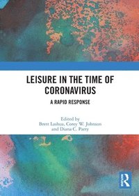 bokomslag Leisure in the Time of Coronavirus