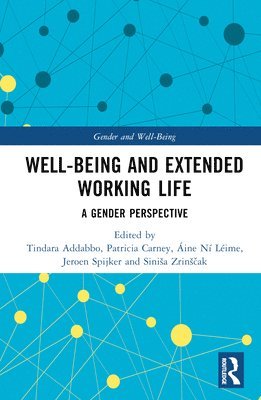 bokomslag Well-Being and Extended Working Life