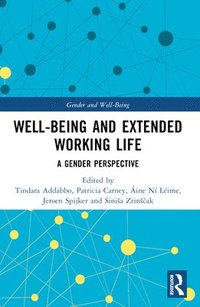 bokomslag Well-Being and Extended Working Life