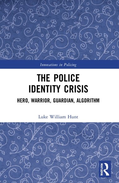 bokomslag Police Identity Crisis