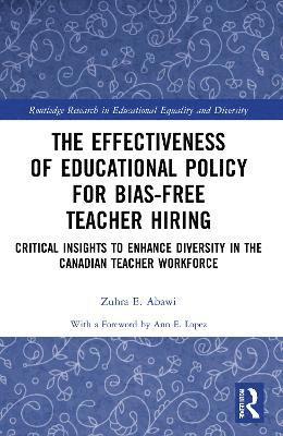 The Effectiveness of Educational Policy for Bias-Free Teacher Hiring 1