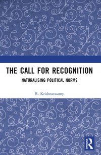 bokomslag The Call for Recognition