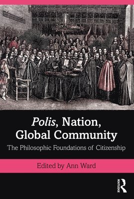 Ann Ward, USA) Ward, Ann (Baylor University - Polis, Nation, Global Community, Häftad