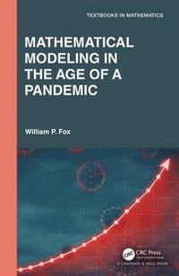 bokomslag Mathematical Modeling in the Age of the Pandemic