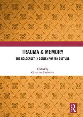 Christine Berberich, UK) Berberich, Christine (University of Portsmouth - Trauma & Memory, Häftad
