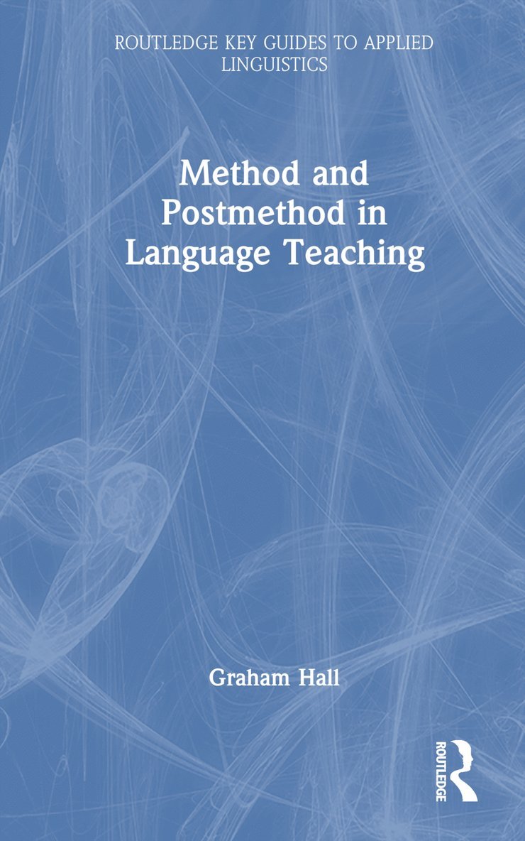 Method and Postmethod in Language Teaching 1