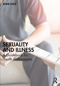 bokomslag Sexuality and Illness