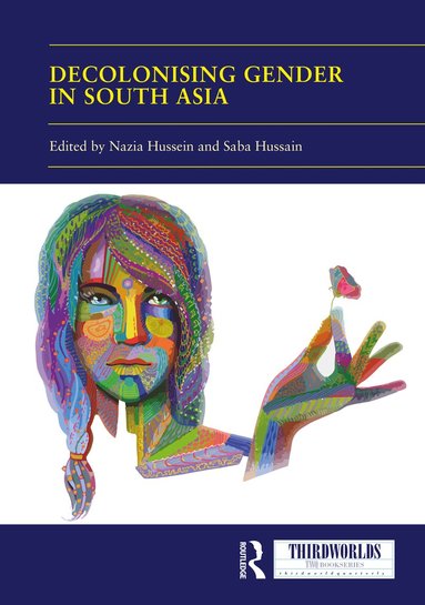 bokomslag Decolonising Gender in South Asia