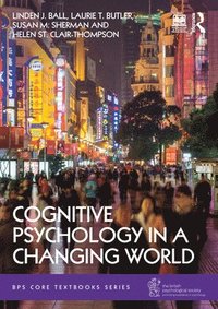 bokomslag Cognitive Psychology in a Changing World