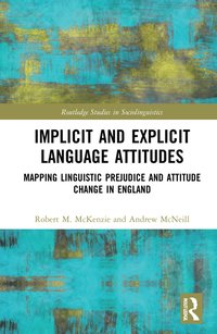 bokomslag Implicit and Explicit Language Attitudes