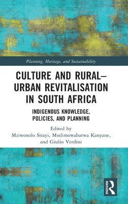 bokomslag Culture and RuralUrban Revitalisation in South Africa