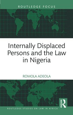 Internally Displaced Persons and the Law in Nigeria 1