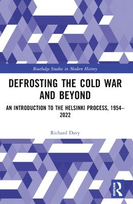 bokomslag Defrosting the Cold War and Beyond