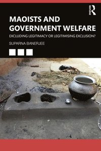 bokomslag Maoists and Government Welfare