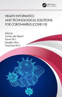 bokomslag Health Informatics and Technological Solutions for Coronavirus (COVID-19)