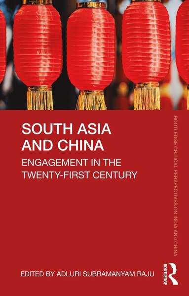 bokomslag South Asia and China