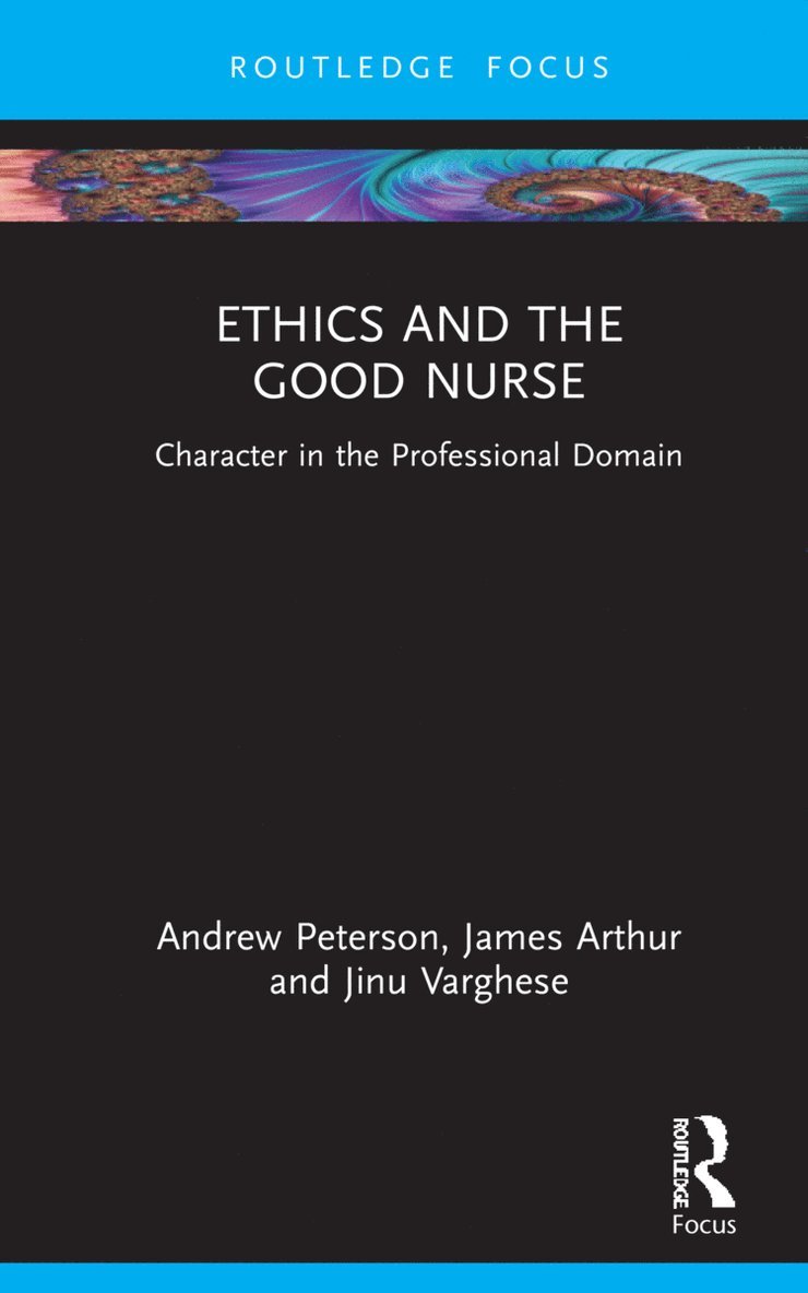 Ethics and the Good Nurse 1