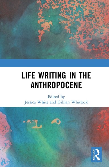 bokomslag Life Writing in the Anthropocene