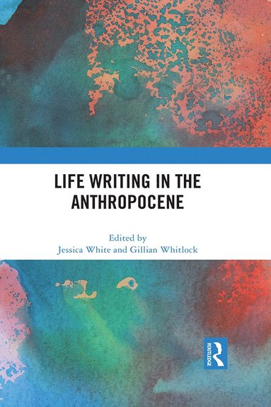 bokomslag Life Writing in the Anthropocene