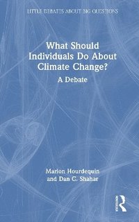 bokomslag What Should Individuals Do About Climate Change?