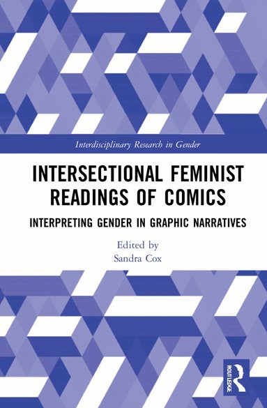Sandra Cox - Intersectional Feminist Readings of Comics, Inbunden