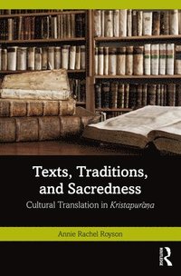 bokomslag Texts, Traditions, and Sacredness
