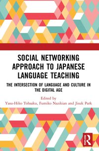 bokomslag Social Networking Approach to Japanese Language Teaching