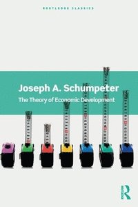 bokomslag The Theory of Economic Development