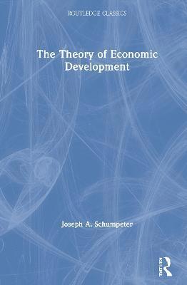 The Theory of Economic Development 1