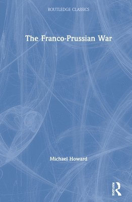 The Franco-Prussian War 1