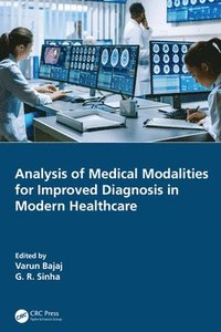 bokomslag Analysis of Medical Modalities for Improved Diagnosis in Modern Healthcare