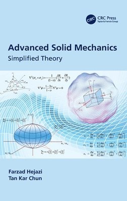 Farzad Hejazi, Tan Kar Chun, United Kingdom) Hejazi, Farzad (University of Sheffield - Advanced Solid Mechanics, Inbunden