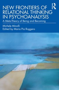 bokomslag New Frontiers of Relational Thinking in Psychoanalysis