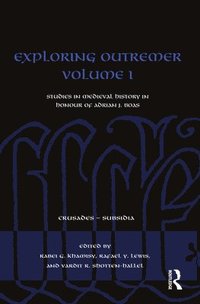bokomslag Exploring Outremer Volume I