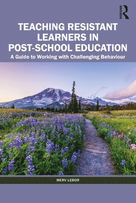 Teaching Resistant Learners in Post-School Education 1