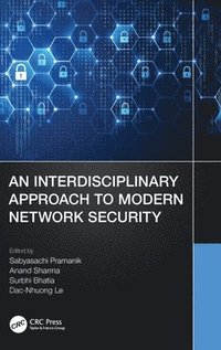 bokomslag An Interdisciplinary Approach to Modern Network Security
