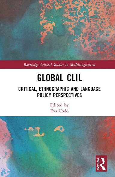 Eva Codó - Global CLIL, Inbunden