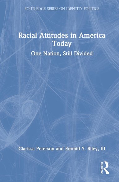 bokomslag Racial Attitudes in America Today