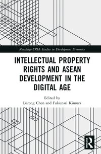 bokomslag Intellectual Property Rights and ASEAN Development in the Digital Age