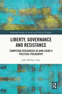 bokomslag Liberty, Governance and Resistance