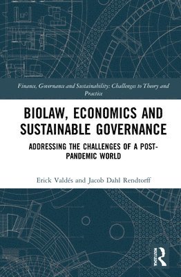 Biolaw, Economics and Sustainable Governance 1