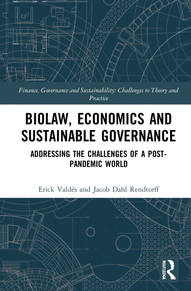 Biolaw, Economics and Sustainable Governance 1