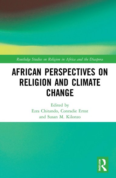 bokomslag African Perspectives on Religion and Climate Change