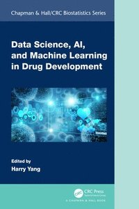 bokomslag Data Science, AI, and Machine Learning in Drug Development