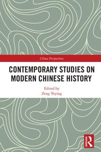 bokomslag Contemporary Studies on Modern Chinese History