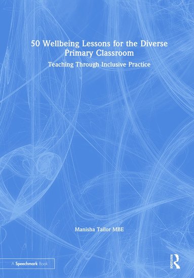 bokomslag 50 Wellbeing Lessons for the Diverse Primary Classroom