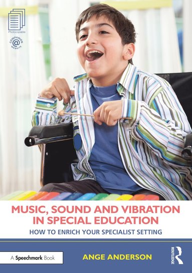 bokomslag Music, Sound and Vibration in Special Education