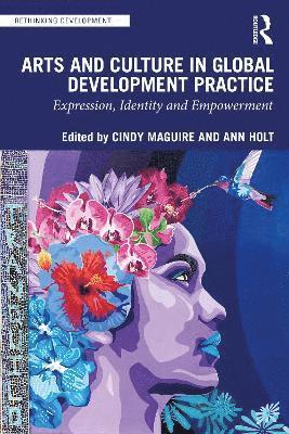 Arts and Culture in Global Development Practice 1