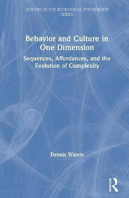 bokomslag Behavior and Culture in One Dimension