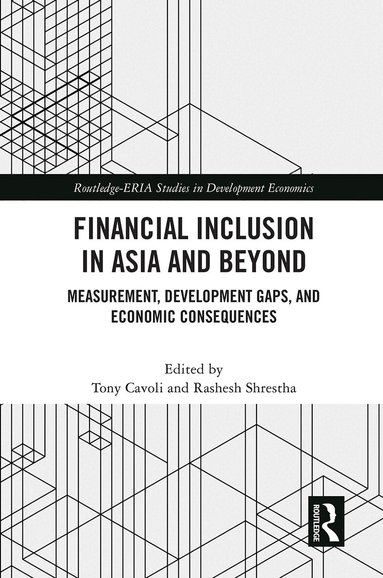 Tony Cavoli, Rashesh Shrestha - Financial Inclusion in Asia and Beyond, Häftad